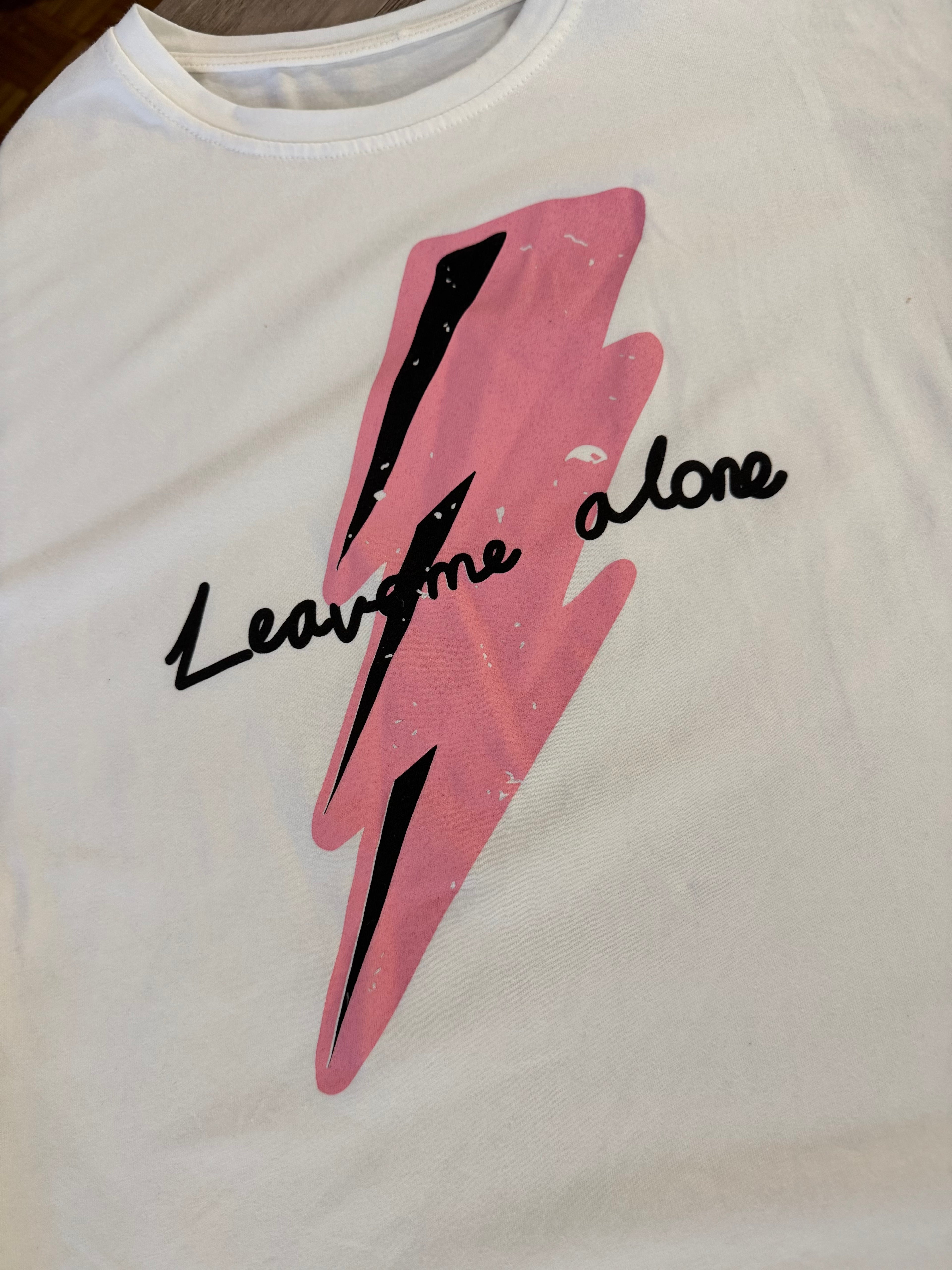 T-shirt leave me alone